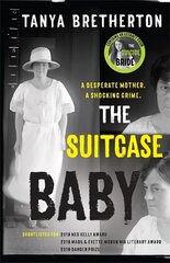 Suitcase Baby: The heartbreaking true story of a shocking crime in 1920s Sydney hind ja info | Elulooraamatud, biograafiad, memuaarid | kaup24.ee