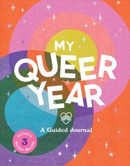 My Queer Year: A Guided Journal цена и информация | Самоучители | kaup24.ee