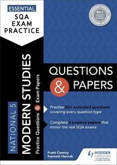 Essential SQA Exam Practice: National 5 Modern Studies Questions and Papers: From the publisher of How to Pass hind ja info | Noortekirjandus | kaup24.ee