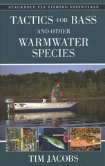 Tactics for Bass and Other Warmwater Species цена и информация | Книги о питании и здоровом образе жизни | kaup24.ee