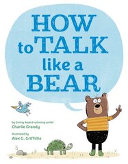 How to Talk Like a Bear hind ja info | Noortekirjandus | kaup24.ee