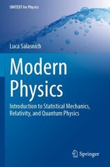 Modern Physics: Introduction to Statistical Mechanics, Relativity, and Quantum Physics 1st ed. 2022 hind ja info | Majandusalased raamatud | kaup24.ee