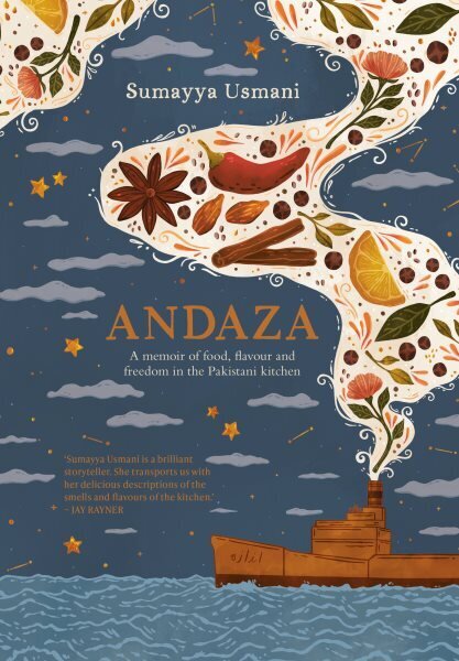 Andaza: A Memoir of Food, Flavour and Freedom in the Pakistani Kitchen цена и информация | Retseptiraamatud  | kaup24.ee