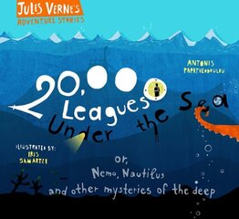 20,000 Leagues Under the Sea: or, Nemo, Nautilus and other mysteries of the deep New edition hind ja info | Väikelaste raamatud | kaup24.ee