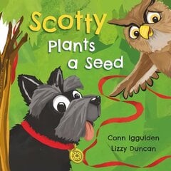 Scotty Plants A Seed hind ja info | Väikelaste raamatud | kaup24.ee