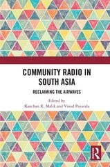Community Radio in South Asia: Reclaiming the Airwaves цена и информация | Книги по социальным наукам | kaup24.ee