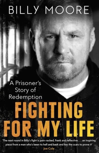 Fighting for My Life: A Prisoner's Story of Redemption цена и информация | Elulooraamatud, biograafiad, memuaarid | kaup24.ee