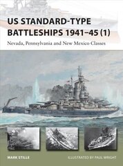 US Standard-type Battleships 1941-45 (1): Nevada, Pennsylvania and New Mexico Classes цена и информация | Книги по социальным наукам | kaup24.ee