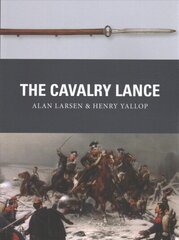 Cavalry Lance hind ja info | Ajalooraamatud | kaup24.ee