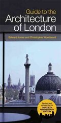 Guide To The Architecture Of London hind ja info | Arhitektuuriraamatud | kaup24.ee
