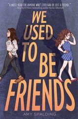 We Used to Be Friends hind ja info | Noortekirjandus | kaup24.ee