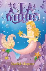 Sea Keepers: Starfish Sleepover: Book 11 цена и информация | Книги для подростков и молодежи | kaup24.ee