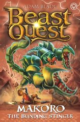 Beast Quest: Makoro the Blinding Stinger: Series 30 Book 2 hind ja info | Noortekirjandus | kaup24.ee