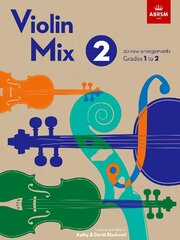 Violin Mix 2: 20 new arrangements, Grades 1 to 2 цена и информация | Книги об искусстве | kaup24.ee
