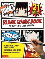 Blank Comic Book: Draw Your Own Manga! Sketchbook Journal Notebook (With 21 Different Templates and Flexible Trace & Paste Speech Balloons) hind ja info | Kunstiraamatud | kaup24.ee