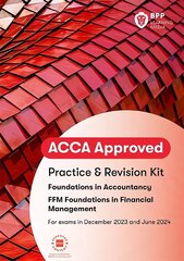 FIA Foundations in Financial Management FFM: Practice and Revision Kit hind ja info | Majandusalased raamatud | kaup24.ee