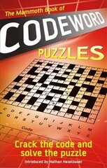 Mammoth Book of Codeword Puzzles: Crack the code and solve the puzzle цена и информация | Книги о питании и здоровом образе жизни | kaup24.ee