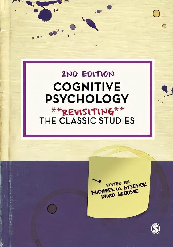 Cognitive Psychology: Revisiting the Classic Studies 2nd Revised edition hind ja info | Ühiskonnateemalised raamatud | kaup24.ee
