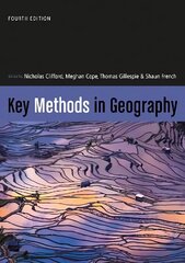 Key Methods in Geography 4th Revised edition hind ja info | Ühiskonnateemalised raamatud | kaup24.ee