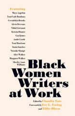 Black Women Writers at Work hind ja info | Luule | kaup24.ee