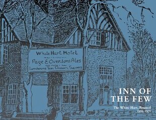 Inn of the Few hind ja info | Elulooraamatud, biograafiad, memuaarid | kaup24.ee