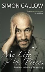 My Life in Pieces: An Alternative Autobiography New edition hind ja info | Elulooraamatud, biograafiad, memuaarid | kaup24.ee