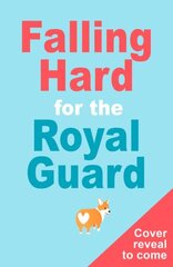 Falling Hard for the Royal Guard hind ja info | Fantaasia, müstika | kaup24.ee