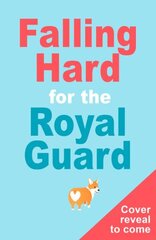 Falling Hard for the Royal Guard цена и информация | Фантастика, фэнтези | kaup24.ee