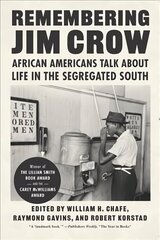 Remembering Jim Crow: African Americans Talk About Life in the Segregated South hind ja info | Ühiskonnateemalised raamatud | kaup24.ee