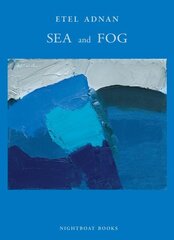 Sea and Fog hind ja info | Luule | kaup24.ee