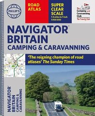 Philip's Navigator Camping and Caravanning Atlas of Britain цена и информация | Путеводители, путешествия | kaup24.ee