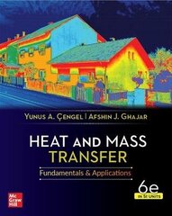 Heat And Mass Transfer, 6th Edition, Si Units 6th edition цена и информация | Книги по социальным наукам | kaup24.ee