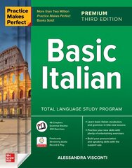 Practice Makes Perfect: Basic Italian, Premium Third Edition 3rd edition цена и информация | Пособия по изучению иностранных языков | kaup24.ee