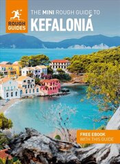 Mini Rough Guide to Kefalonia (Travel Guide with Free eBook) hind ja info | Reisiraamatud, reisijuhid | kaup24.ee