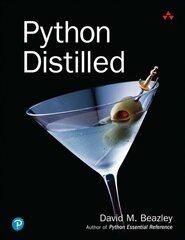 Python Distilled 5th edition цена и информация | Книги по экономике | kaup24.ee