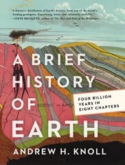 Brief History of Earth: Four Billion Years in Eight Chapters hind ja info | Ühiskonnateemalised raamatud | kaup24.ee