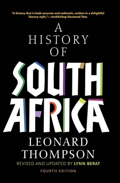 History of South Africa, Fourth Edition 4th Revised edition цена и информация | Ajalooraamatud | kaup24.ee