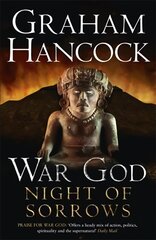 Night of Sorrows: War God Trilogy: Book Three цена и информация | Фантастика, фэнтези | kaup24.ee