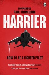 Harrier: How To Be a Fighter Pilot hind ja info | Ajalooraamatud | kaup24.ee