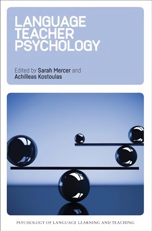 Language Teacher Psychology hind ja info | Võõrkeele õppematerjalid | kaup24.ee