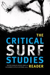 Critical Surf Studies Reader цена и информация | Книги по социальным наукам | kaup24.ee