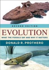 Evolution: What the Fossils Say and Why It Matters second edition цена и информация | Книги по экономике | kaup24.ee