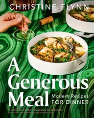 Generous Meal: Modern Recipes for Dinner цена и информация | Книги рецептов | kaup24.ee