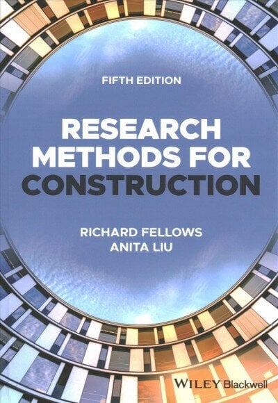 Research Methods for Construction Fifth Edition hind ja info | Ühiskonnateemalised raamatud | kaup24.ee