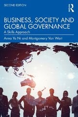 Business, Society and Global Governance: A Skills Approach 2nd edition hind ja info | Ühiskonnateemalised raamatud | kaup24.ee