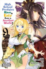 High School Prodigies Have It Easy Even in Another World!, Vol. 9 hind ja info | Fantaasia, müstika | kaup24.ee