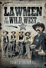 Lawmen of the Wild West hind ja info | Majandusalased raamatud | kaup24.ee