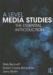 Level Media Studies: The Essential Introduction hind ja info | Ühiskonnateemalised raamatud | kaup24.ee