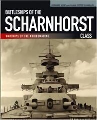 Battleships of the Scharnhorst Class цена и информация | Исторические книги | kaup24.ee