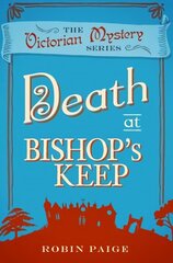 Death at Bishop's Keep: A Victorian Mystery (1) UK ed. hind ja info | Fantaasia, müstika | kaup24.ee